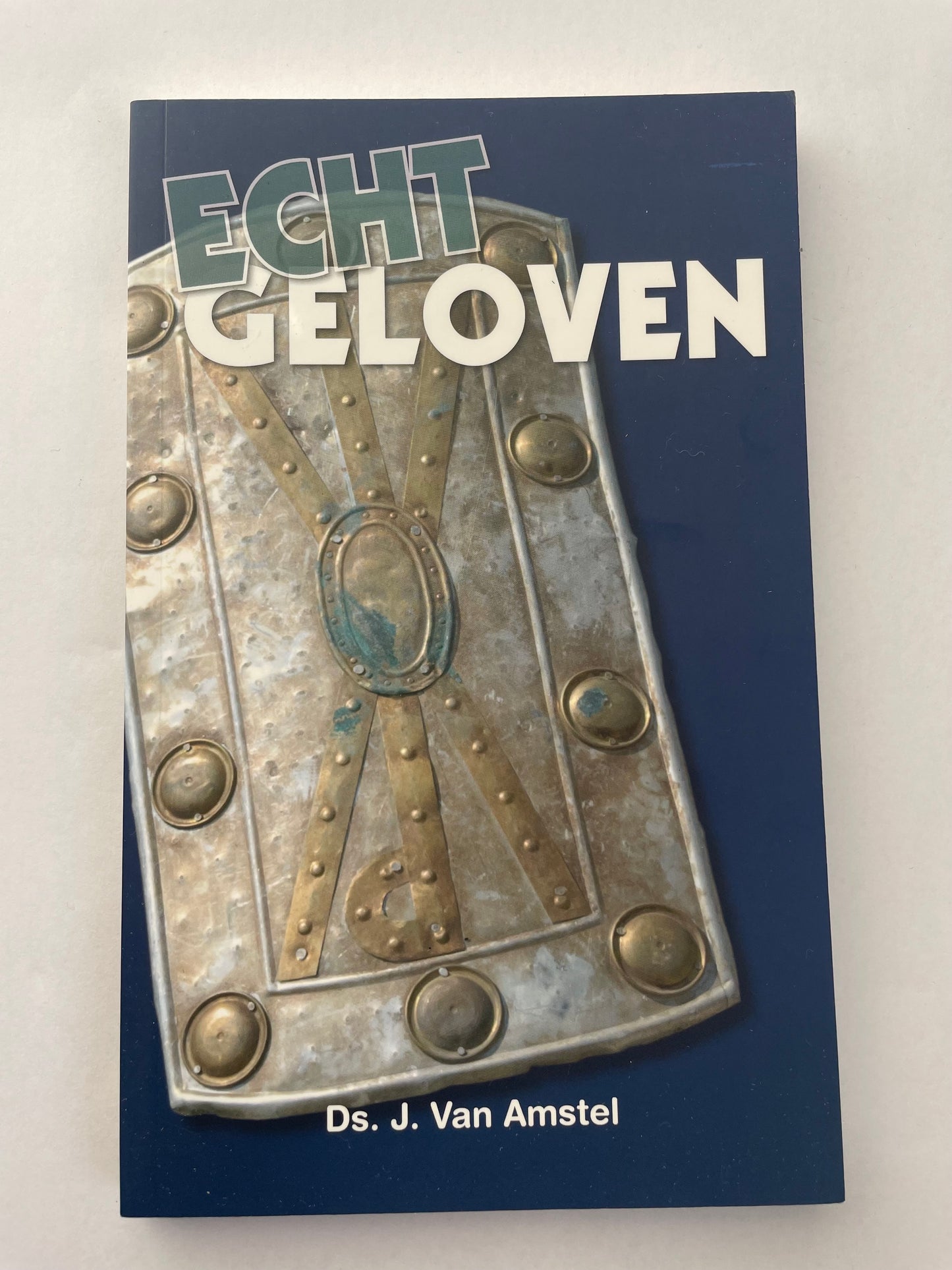 Echt geloven | J. van Amstel
