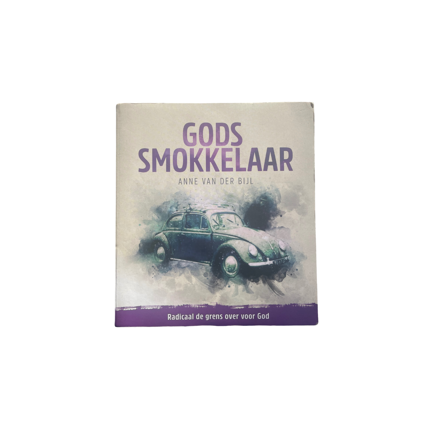 Gods smokkelaar | Anne van der Bijl
