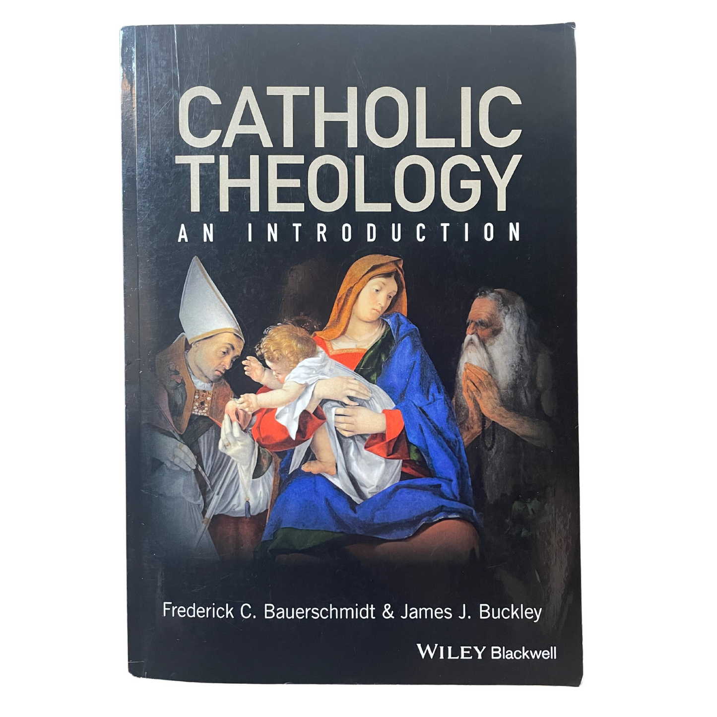 Catholic Theology - An Introduction | J. Buckley