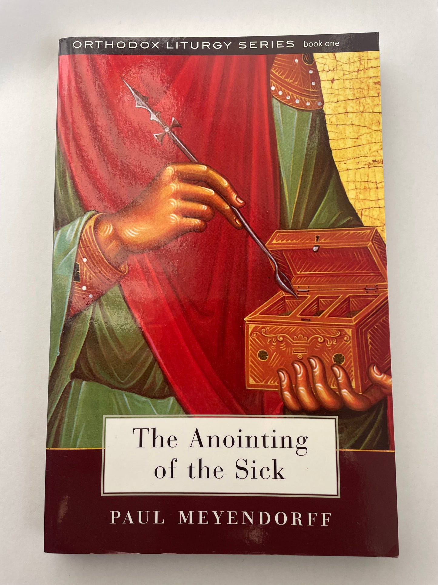 The Anointing Of The Sick | Paul Meyendorff