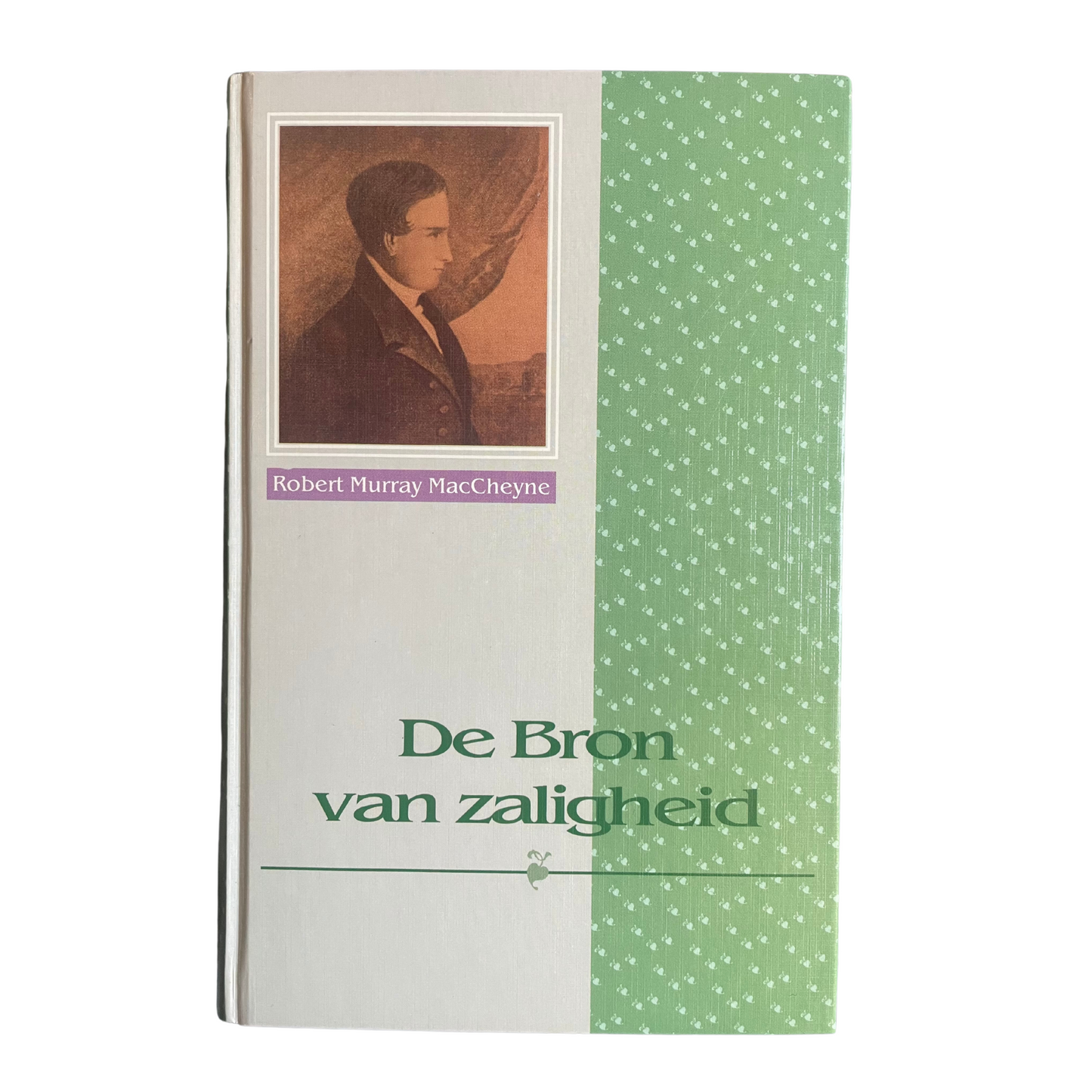 De Bron van zaligheid | Robert M. MacCheyne