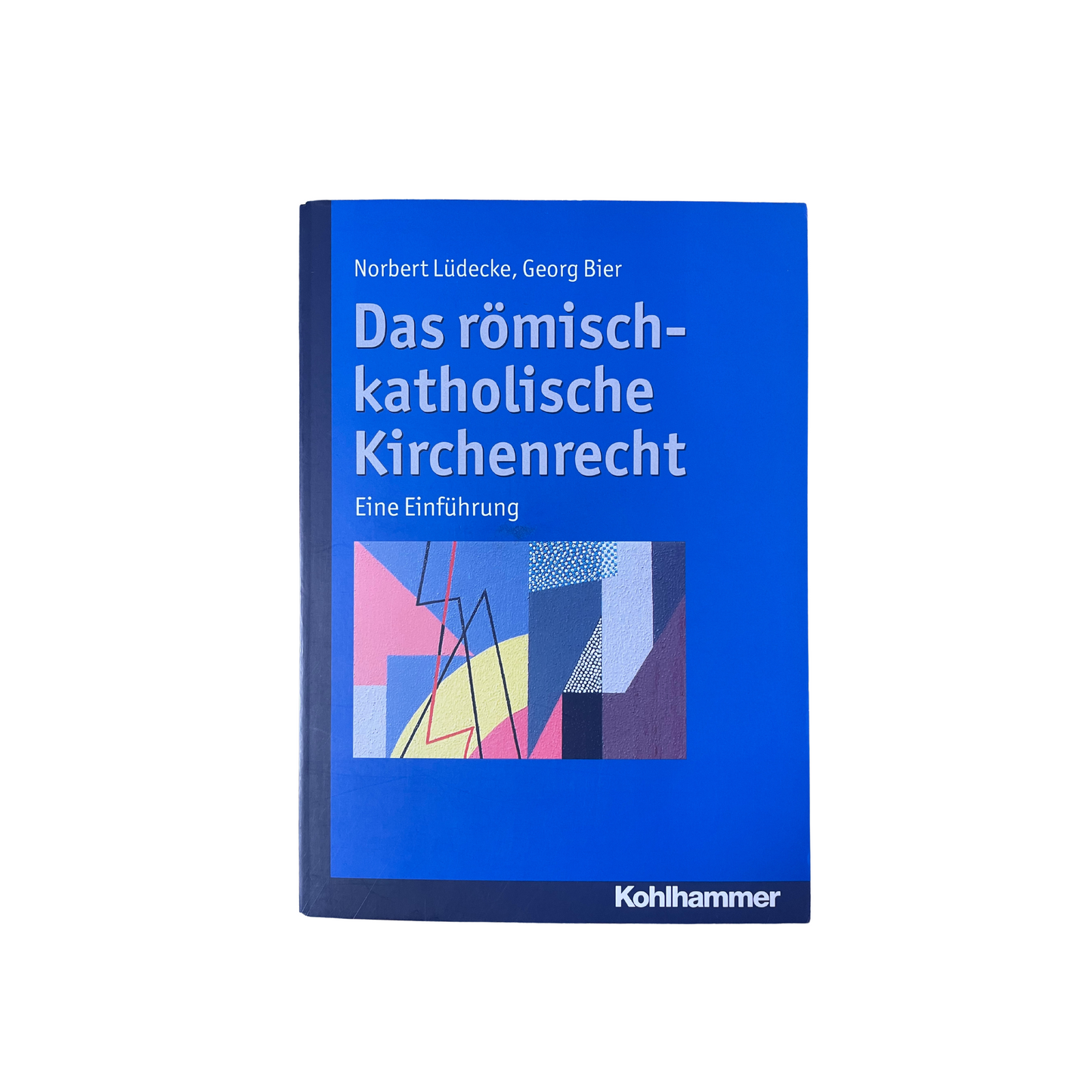Das römisch-katholische Kirchenrecht | N. Lüdecke, G. Bier