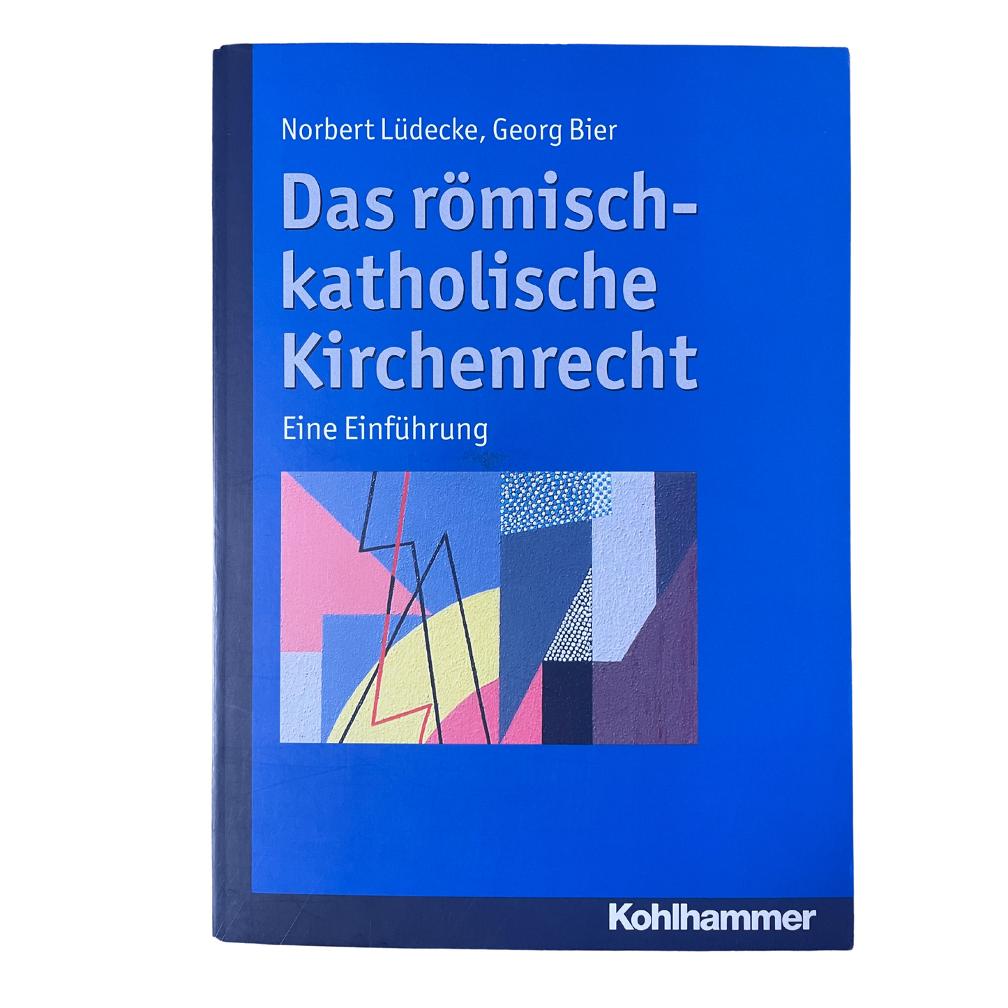 Das römisch-katholische Kirchenrecht | N. Lüdecke, G. Bier