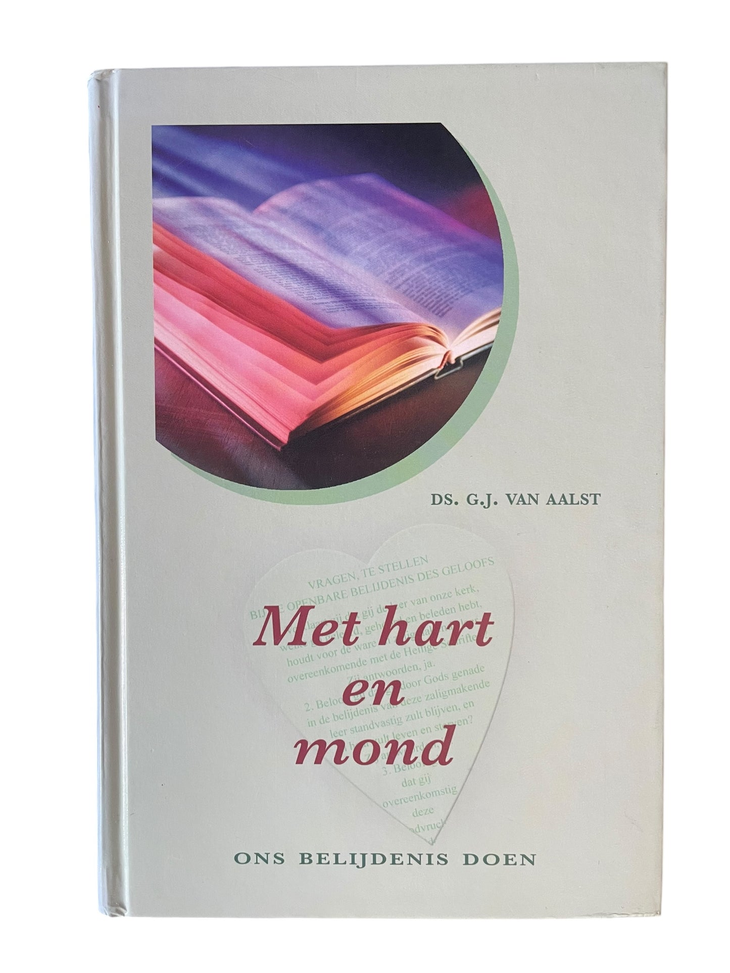Met hart en mond | G.J. van Aalst