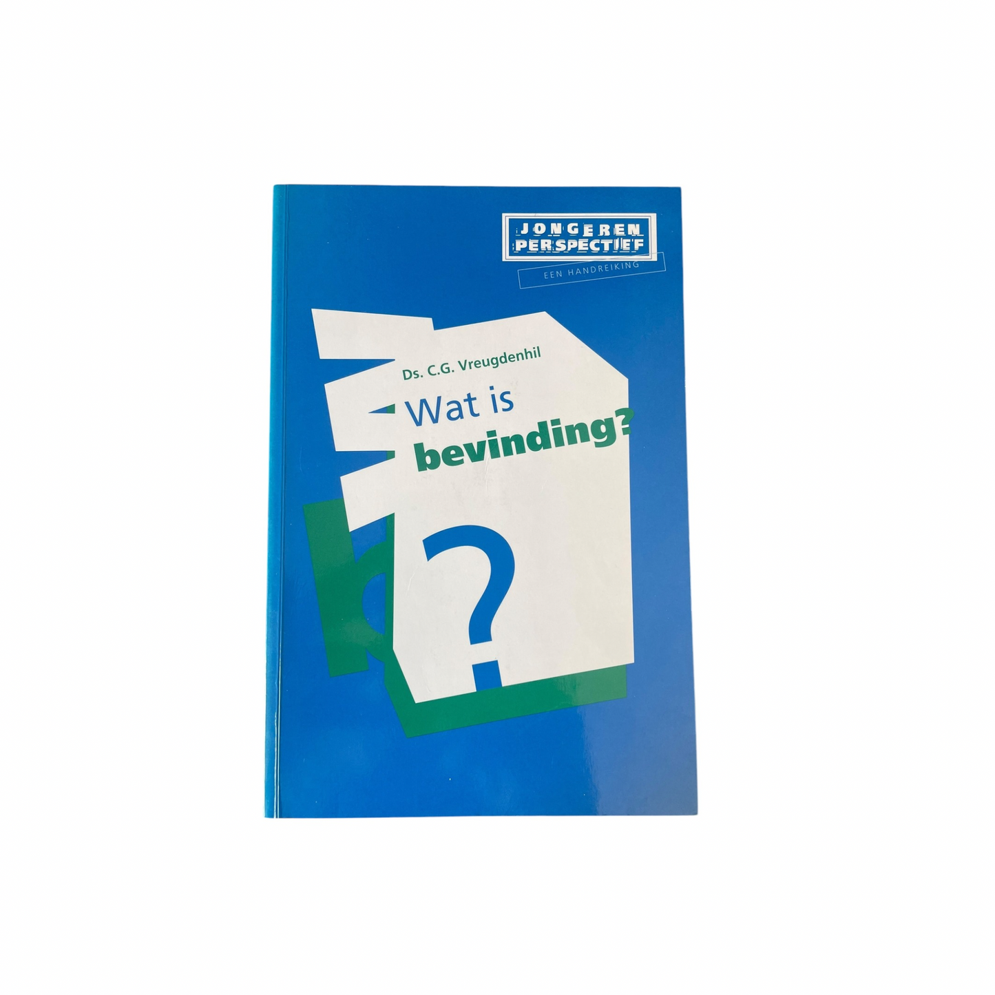 Wat is bevinding? | C.G. Vreugdenhil