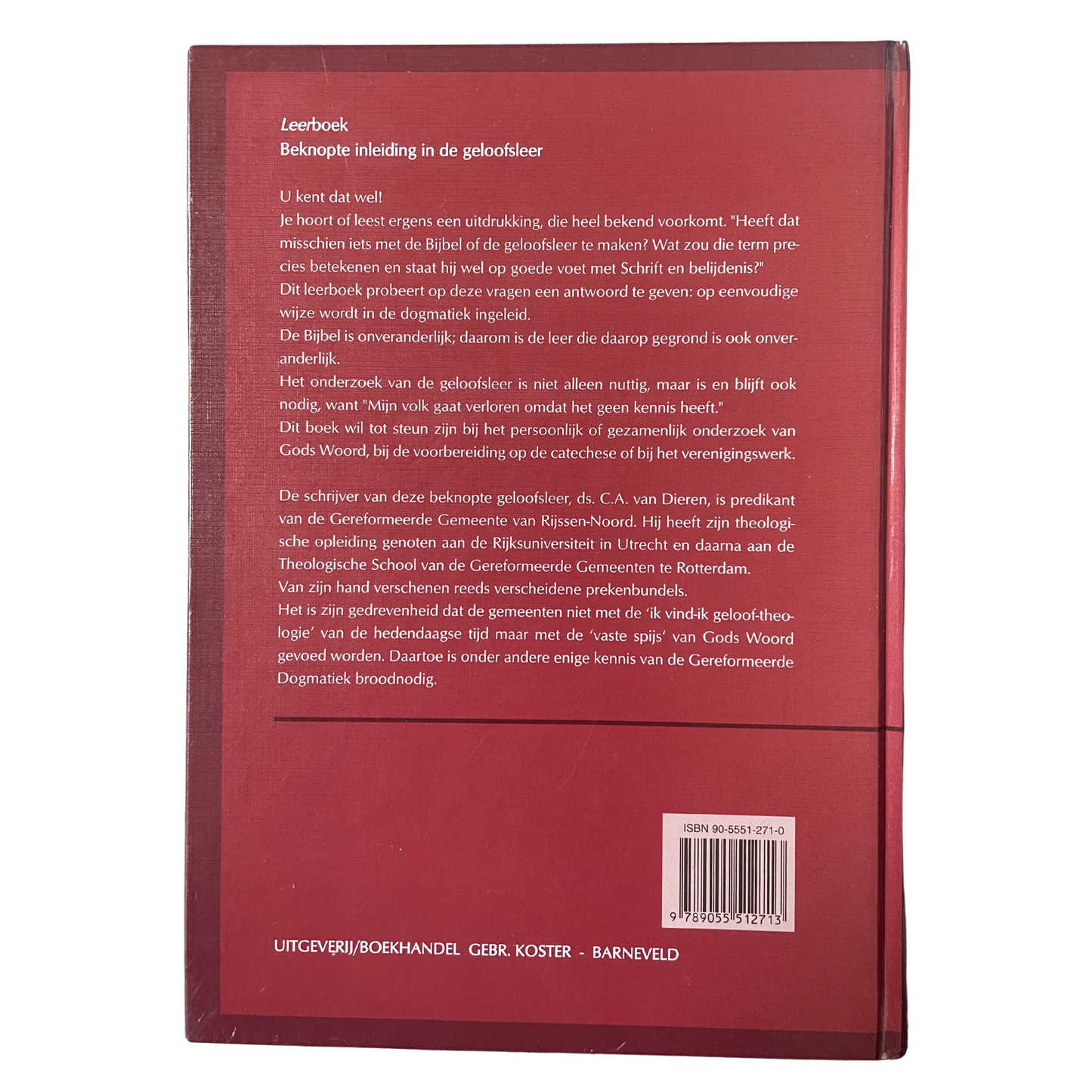Leerboek - beknopte inleiding in geloofsleer | C.A. van Dieren