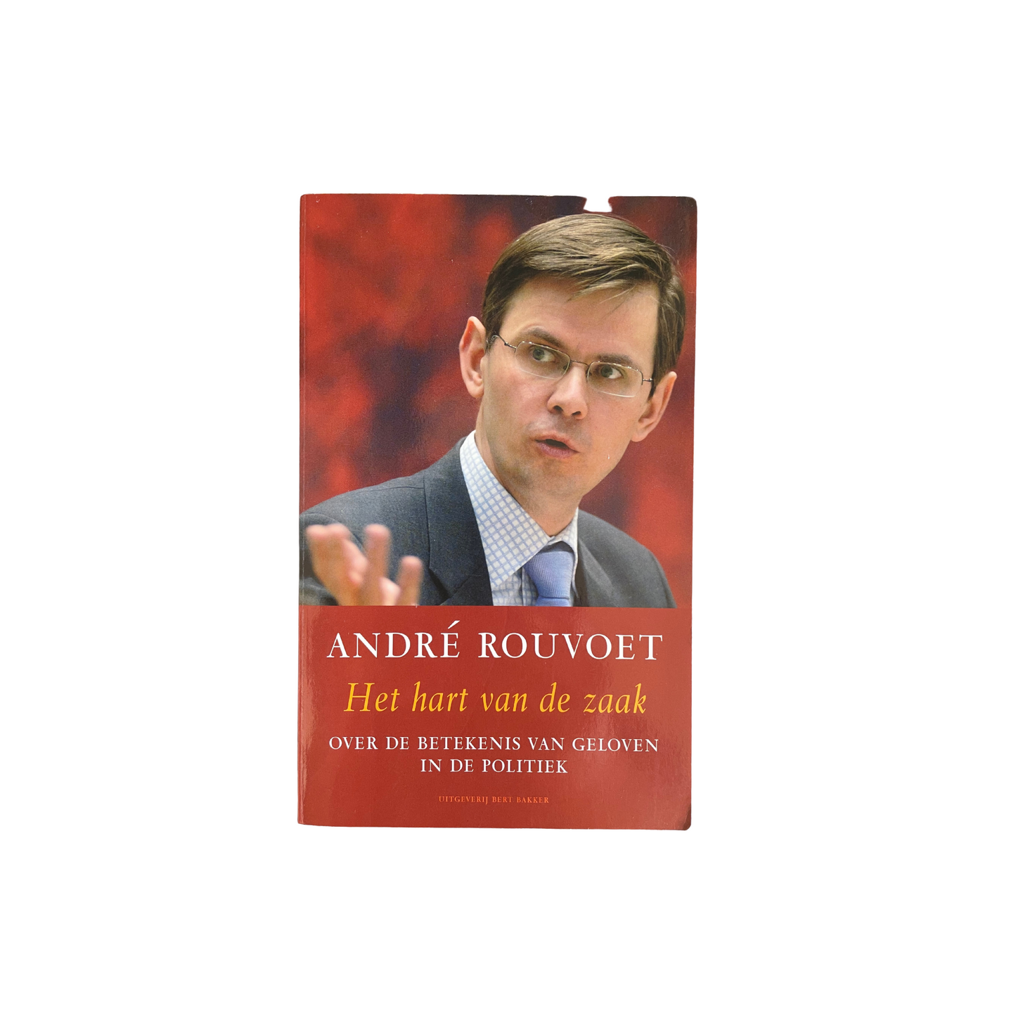 Het hart van de zaak | André Rouvoet
