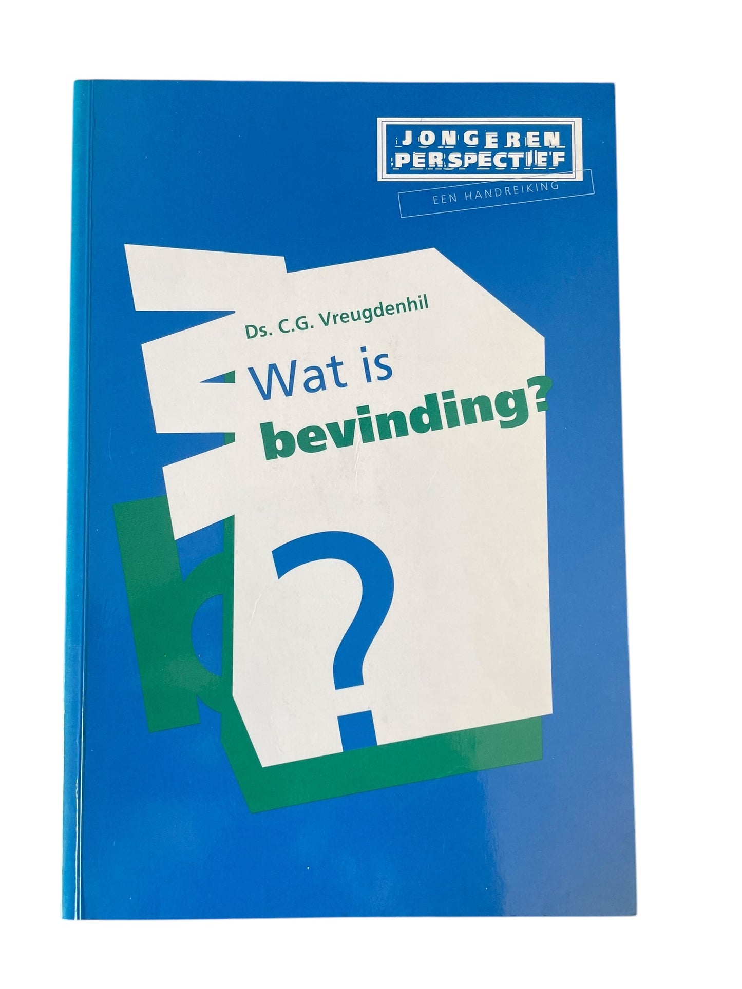 Wat is bevinding? | C.G. Vreugdenhil