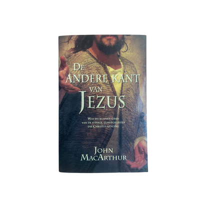 De andere kant van Jezus | John MacArthur
