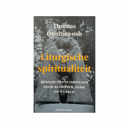 Liturgische spiritualiteit | Thomas Quartier
