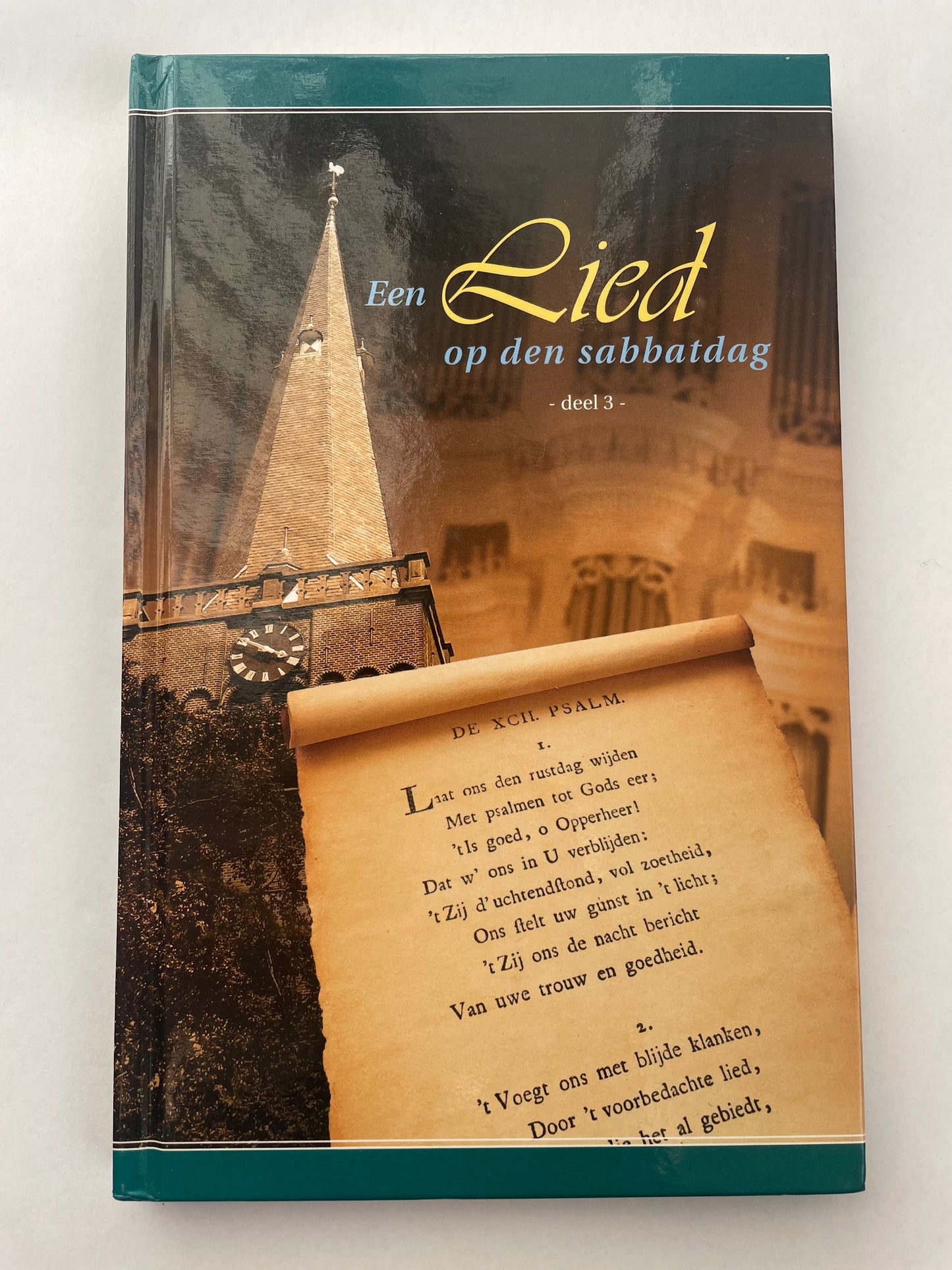 Een Lied op den Sabbatdag deel 3 | Vereniging Zondagsrust