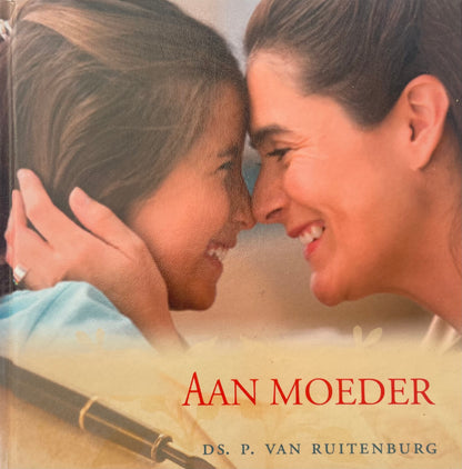 Aan moeder | P. van Ruitenburg